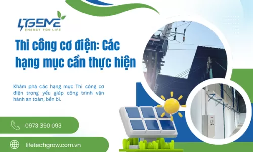 Thi công cơ điện: Các hạng mục cần thực hiện