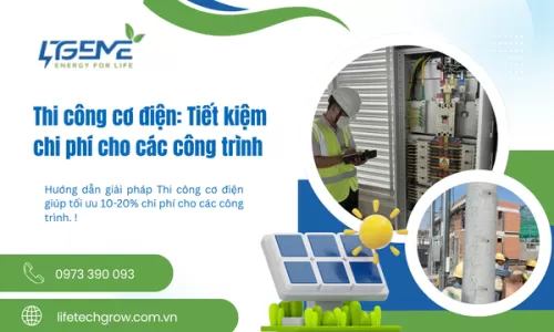 Thi công cơ điện: Tiết kiệm chi phí cho các công trình