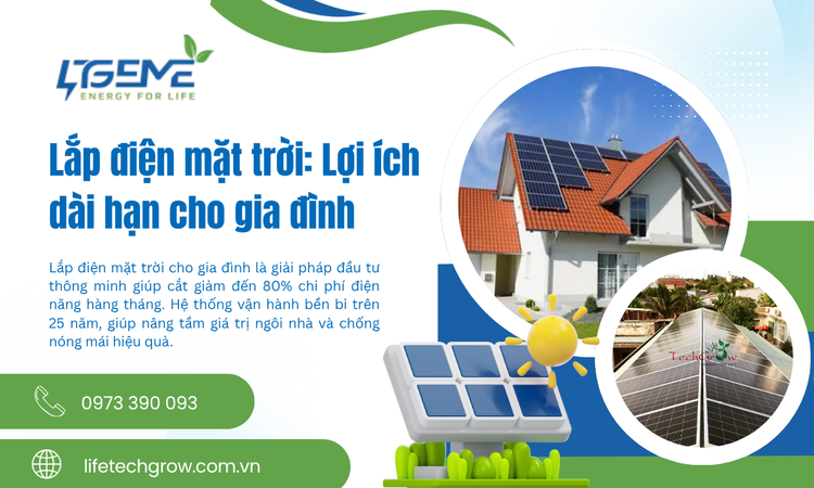 Lắp điện mặt trời: Lợi ích dài hạn cho gia đình