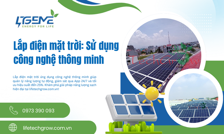Lắp điện mặt trời: Sử dụng công nghệ thông minh